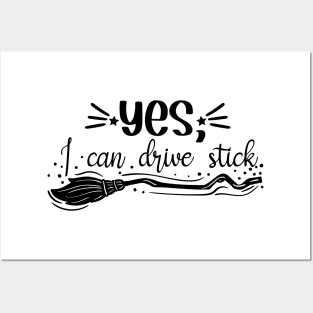 Yes, I can drive stick Posters and Art